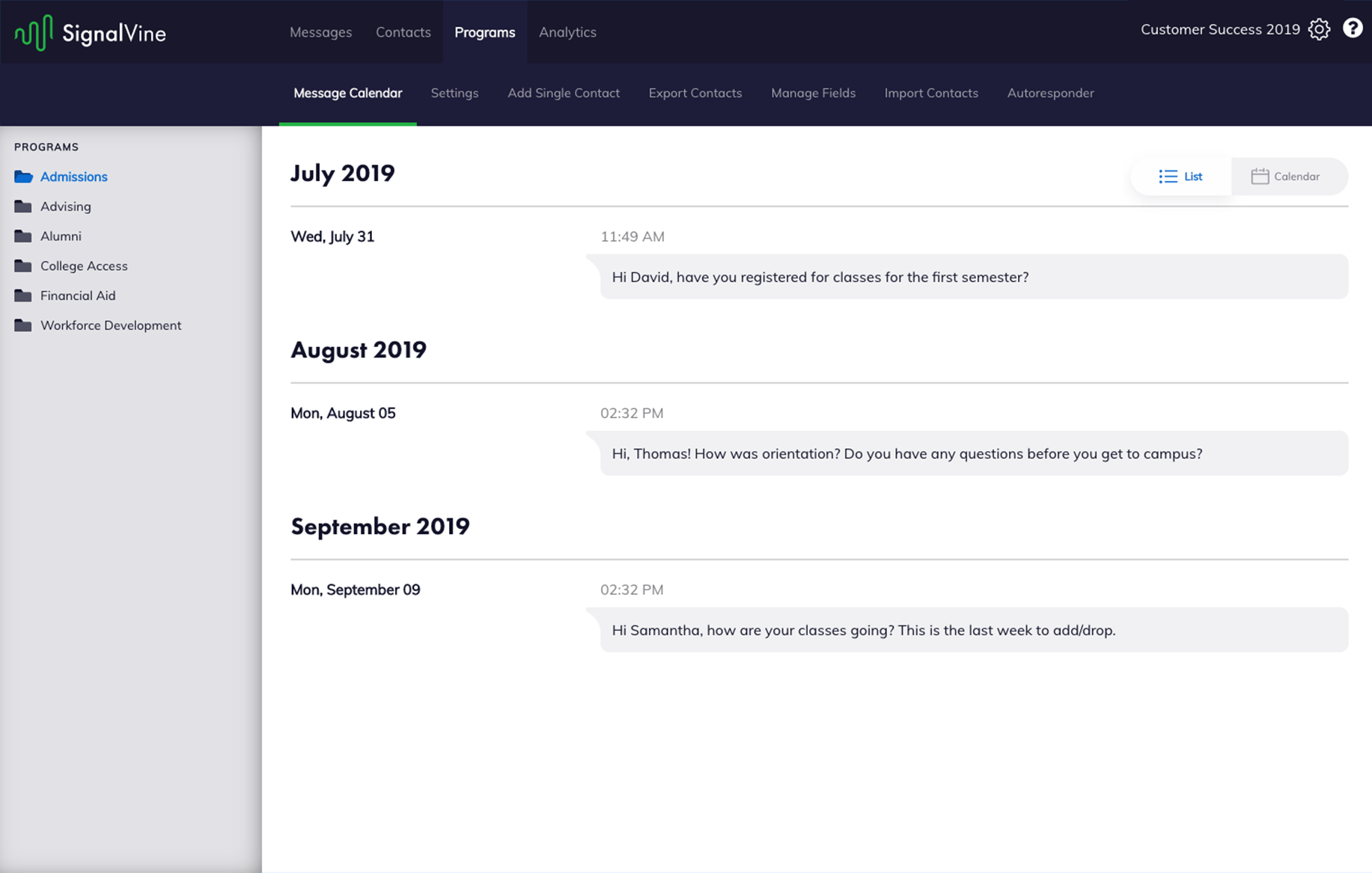 Schedule and manage your calendar of messages